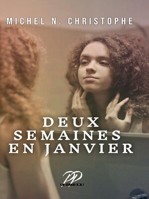 cover image of Deux Semaines en Janvier